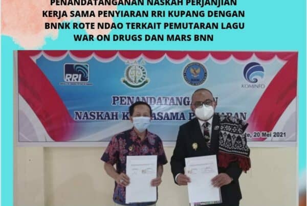 Penandatanganan naskah perjanjian kerja sama penyiaran RRI Kupang dengan BNNK Rote Ndao terkait pemutaran lagu War On Drugs dan Mars BNN Penandatanganan naskah perjanjian kerja sama penyiaran RRI Kupang dengan BNNK Rote Ndao terkait pemutaran lagu War On Drugs dan Mars BNN