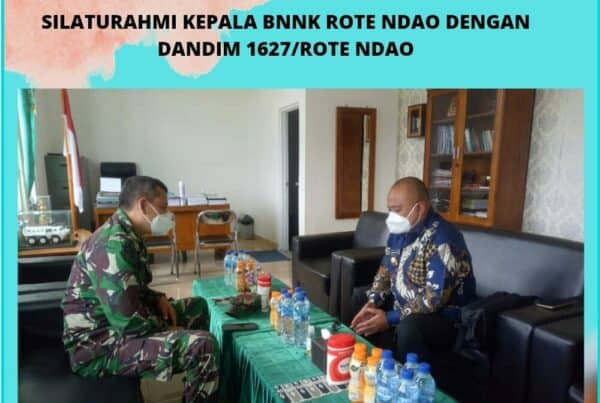 Silaturahmi Kepala BNNK Rote Ndao dengan DANDIM 1627/Rote Ndao