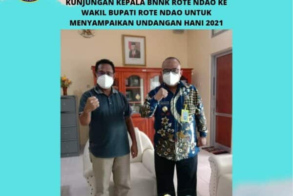 Kunjungan Kepala BNNK Rote Ndao Ke Wakil Bupati Rote Ndao untuk menyampaikan undangan HANI 2021