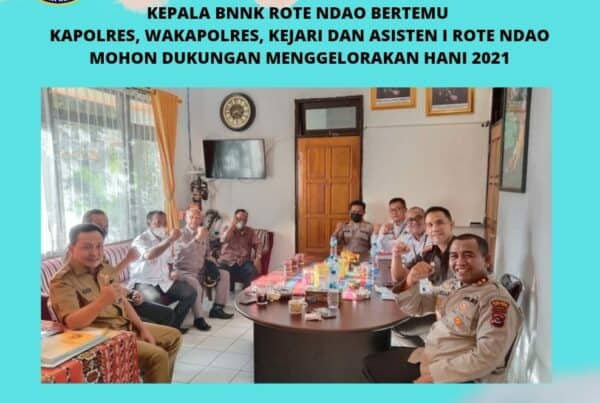 Kepala BNNK Rote Ndao bertemu Kapolres Rote Ndao, Kejari Rote Ndao dan Asisten I Setda Rote Ndao mohon dukungan menggelorakan HANI 2021 dan pembuatan Video pendek ucapan HANI 2021