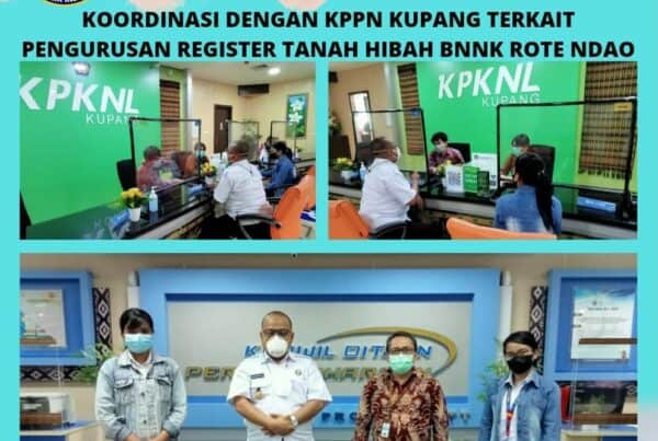 Koordinasi BNNK Rote Ndao dengan KPPN Kupang terkait pengurusan register tanah hibah