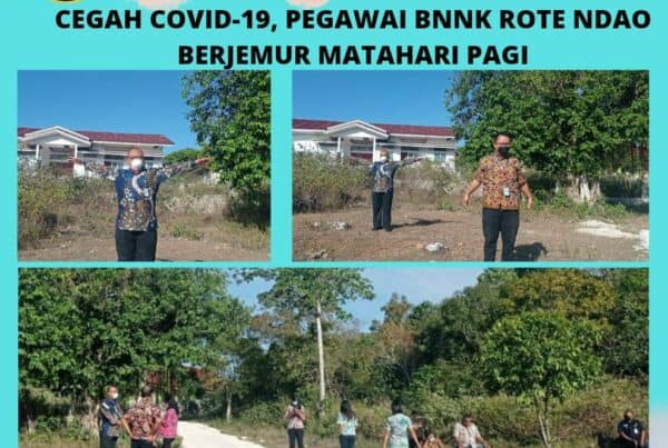 Cegah Covid – 19, Pegawai BNNK Rote Ndao Melaksanakan aksi jemur badan dibawah sinar matahari pagi dan penyemprontan disinfektan di kantor