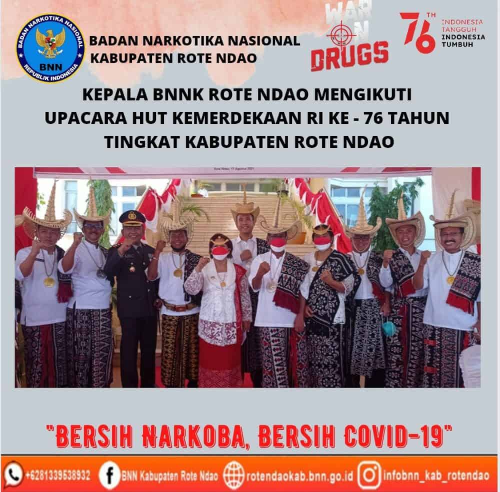 Kepala BNNK Rote Ndao bersama Forkopimda mengikuti Upacara HUT Ke - 76 Tahun Kemerdekaan Republik Indonesia Tahun 2021 Tingkat Kabupaten Rote Ndao Kepala BNNK Rote Ndao bersama Forkopimda mengikuti Upacara HUT Ke – 76 Tahun Kemerdekaan Republik Indonesia Tahun 2021 Tingkat Kabupaten Rote Ndao