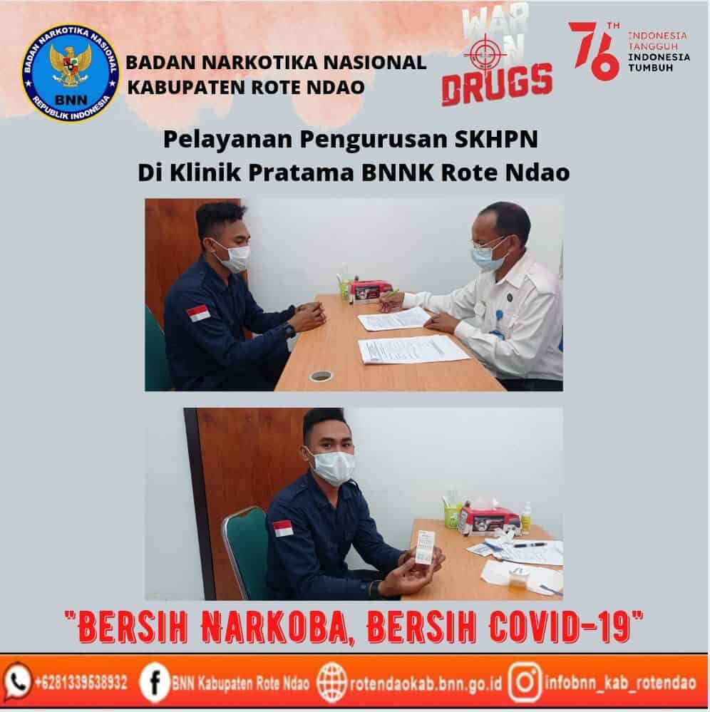 Pelayanan pengurusan SKHPN di Klinik Pratama BNNK Rote Ndao Pelayanan pengurusan SKHPN di Klinik Pratama BNNK Rote Ndao