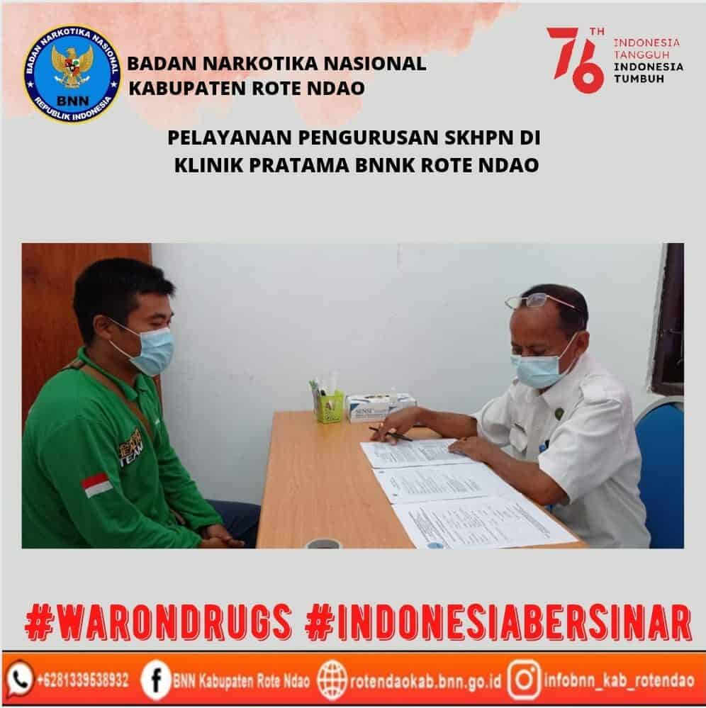 Pelayanan pengurusan SKHPN di Klinik Pratama BNNK Rote Ndao Pelayanan pengurusan SKHPN di Klinik Pratama BNNK Rote Ndao