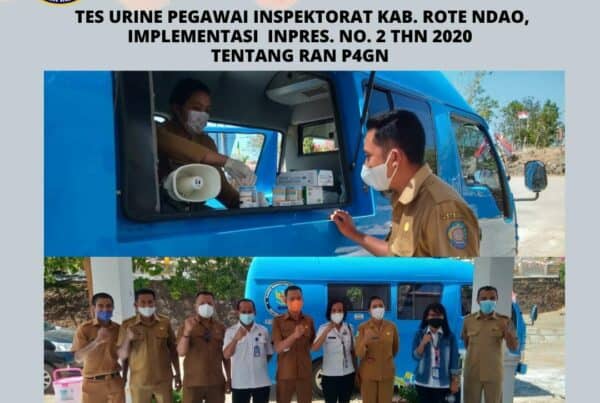 Tes Urine Pegawai Inspektorat Kabupaten Rote Ndao, lmplementasi Inpres Nomor 2 Tahun 2020 Tentang RAN P4GN Tes Urine Pegawai Inspektorat Kabupaten Rote Ndao, lmplementasi Inpres Nomor 2 Tahun 2020 Tentang RAN P4GN