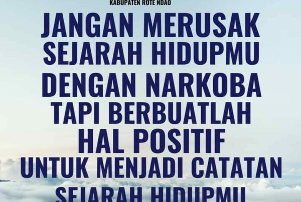 Jangan Merusak Hidupmu Dengan Narkoba Tapi Berbuatlah Hal Positif