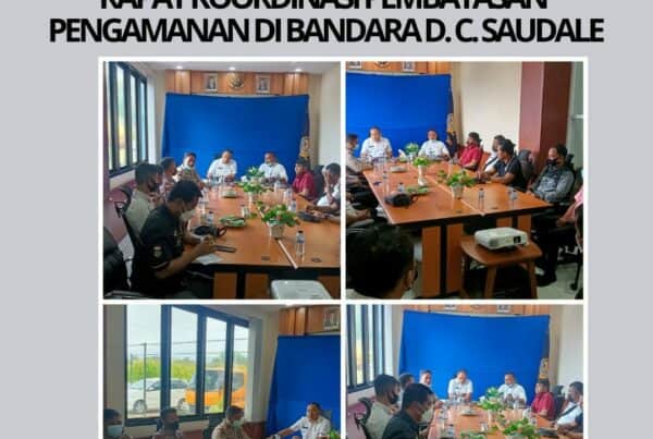 Seksi Pemberantasan Melaksanakan Kegiatan Rapat Koordinasi Pembatasan Pengamanan di Bandara D. C. Saudale