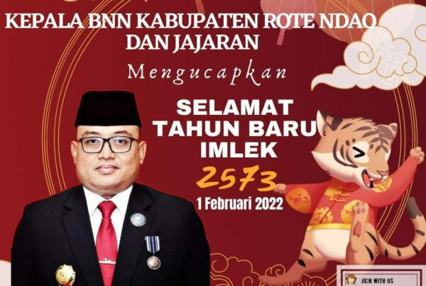 KEPALA BNN KABUPATEN ROTE NDAO MENGUCAPKAN SELAMAT TAHUN BARU IMLEK TAHUN 2022