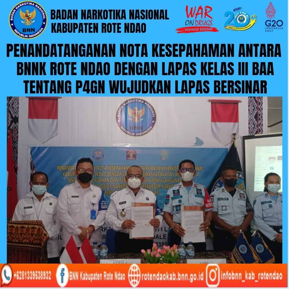 Penandatanganan Nota Kesepahaman Antara BNNK Rote Ndao dengan Kapas Kelas III Baa tentang P4GN dan PN Penandatanganan Nota Kesepahaman Antara BNNK Rote Ndao dengan Kapas Kelas III Baa tentang P4GN dan PN