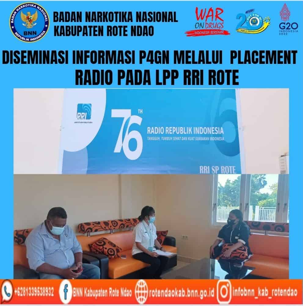 Diseminasi Informasi P4GN melalui Placement Radio pada LPP RRI Rote Diseminasi Informasi P4GN melalui Placement Radio pada LPP RRI Rote