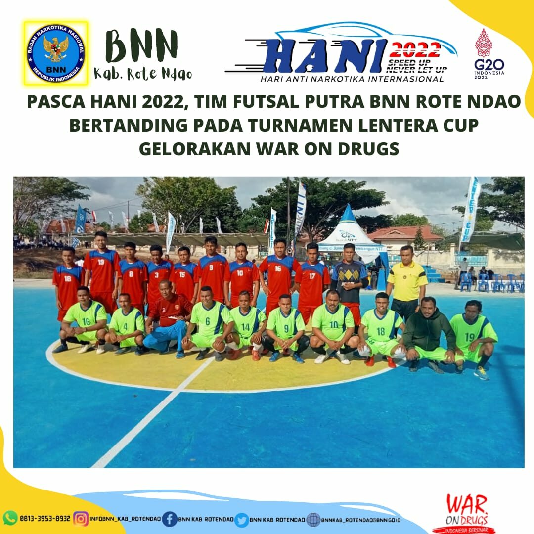 Pasca HANI 2022, Tim Futsal Putra BNNK Rote Ndao bertanding pada Turnamen Lentera Cup, Gelorakan War On Drugs Pasca HANI 2022, Tim Futsal Putra BNNK Rote Ndao bertanding pada Turnamen Lentera Cup, Gelorakan War On Drugs