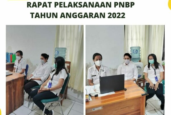 Rapat Pelaksanaan PNBP T.A 2022 Rapat Pelaksanaan PNBP T.A 2022