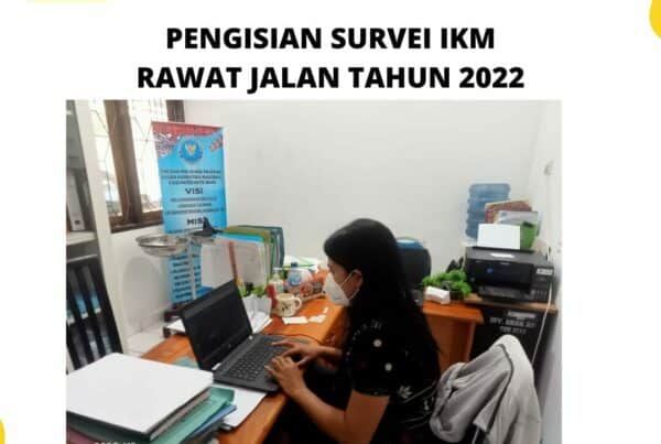 Pengisian Survei IKM 2022 (Rawat Jalan) Pengisian Survei IKM 2022 (Rawat Jalan)