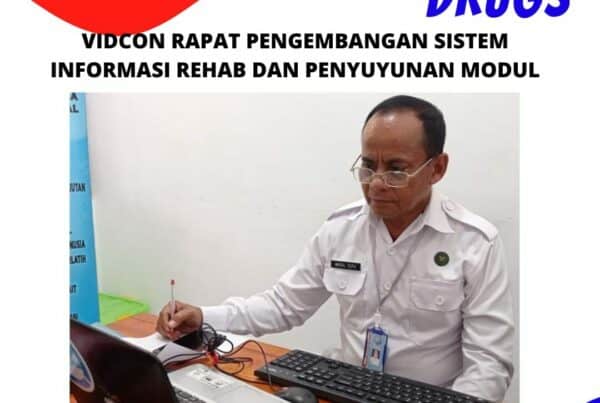 Vidcon Rapat Pengembangan Sistem Informasi Rehab, dan penyusunan modul aplikasi sirena.