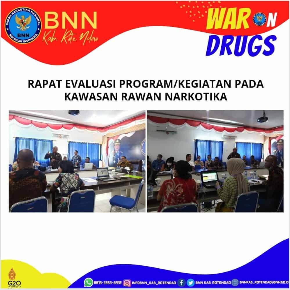 Rapat Evaluasi Program Kegiatan Kawasan Rawan Narkotika Rapat Evaluasi Program Kegiatan Kawasan Rawan Narkotika