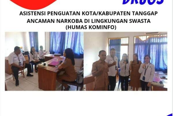 Asistensi Penguatan Kota/Kabupaten Tanggap Ancaman Narkoba di Linkungan Swasta Tahun 2022 Asistensi Penguatan Kota/Kabupaten Tanggap Ancaman Narkoba di Linkungan Swasta Tahun 2022