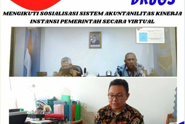 Mengikuti Sosialisasi Sistem Akuntabilitas Kinerja Instansi Pemerintah Secara Virtual