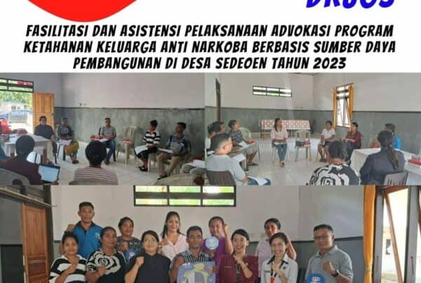 Fasilitasi dan Asistensi Pelaksanaan Advokasi Program Ketahanan Keluarga Anti Narkoba Berbasis Sumber Daya Pembangunan Desa Sedeoen Fasilitasi dan Asistensi Pelaksanaan Advokasi Program Ketahanan Keluarga Anti Narkoba Berbasis Sumber Daya Pembangunan Desa Sedeoen