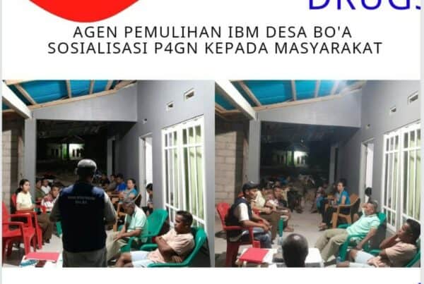 Agen Pemulihan IBM Desa Bo’a Sosialisasi P4GN kepada masyarakat