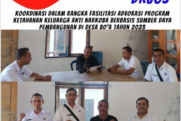 Koordinasi dalam rangka Fasilitasi advokasi program ketahanan keluarga anti narkoba berbasis sumber daya pembangunan desa tahun 2023 di Desa Bo’a Rote Barat