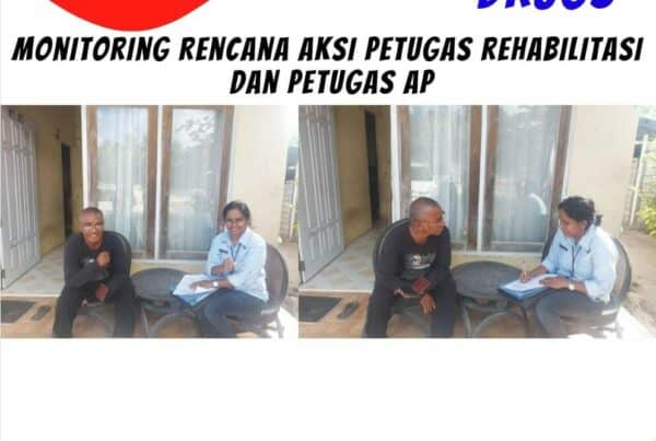 Monitoring Rencana Aksi Petugas rehabilitasi dan Petugas AP