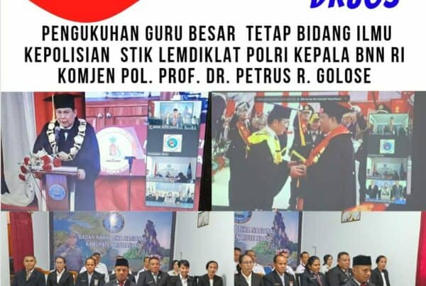 Pengukuhan Guru Besar Tetap Bidang Ilmu Kepolisian STIK Lemdiklat Polri Kepala BNN RI Komjen Pol.Prof. Dr. Petrus R. Golose. Pengukuhan Guru Besar Tetap Bidang Ilmu Kepolisian STIK Lemdiklat Polri Kepala BNN RI Komjen Pol.Prof. Dr. Petrus R. Golose.