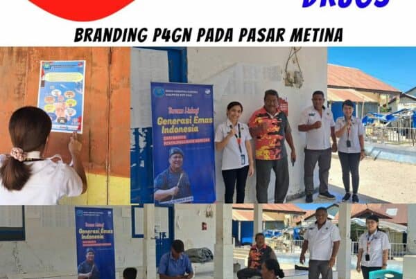 Penyerahan dan Pemasangan Branding P4GN Pada Sarana Publik pada Pasar Metina Baa