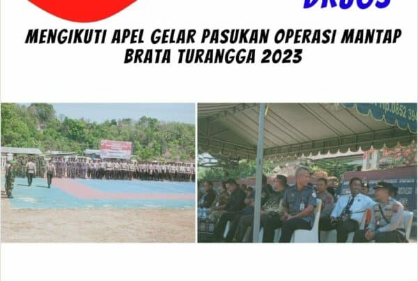 Mengikuti Apel Gelar Pasukan Operasi Mantap Brata Turangga – 2023