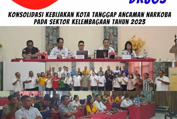 Konsolidasi Kebijakan Kota Tanggap Ancaman Narkoba pada Sektor Kelembagaan Tahun 2023.