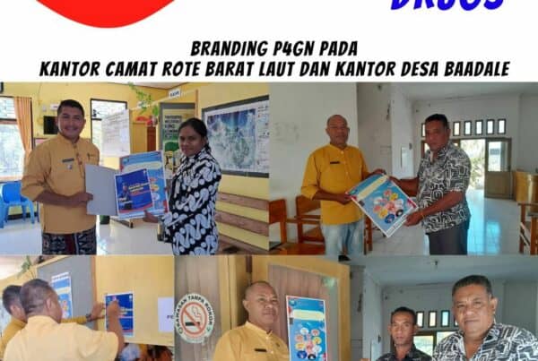 Penyerahan dan Pemasangan Branding P4GN Pada Kantor Camat Rote Barat Laut dan Kantor Desa Baadale Lobalain