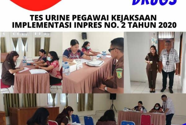 Tes Urine Pegawai Kejaksaan sebagai Implementasi Inpres No. 2 Tahun 2020 tentang RAN P4GN