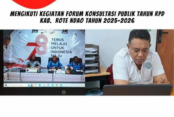 Mengikuti Kegiatan Forum Konsultasi Publik Tahun RPD Kabupaten Rote Ndao Tahun 2025-2026 secara virtual Mengikuti Kegiatan Forum Konsultasi Publik Tahun RPD Kabupaten Rote Ndao Tahun 2025-2026 secara virtual