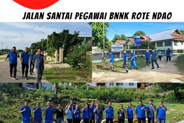 Jalan Santai bersama Pegawai BNNK Rote Ndao Jalan Santai bersama Pegawai BNNK Rote Ndao