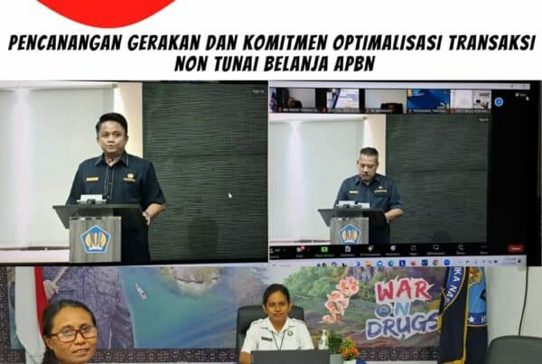 Mengikuti Pencanangan Gerakan dan Komitmen Optimalisasi Transaksi Non Tunai Belanja APBN Mengikuti Pencanangan Gerakan dan Komitmen Optimalisasi Transaksi Non Tunai Belanja APBN