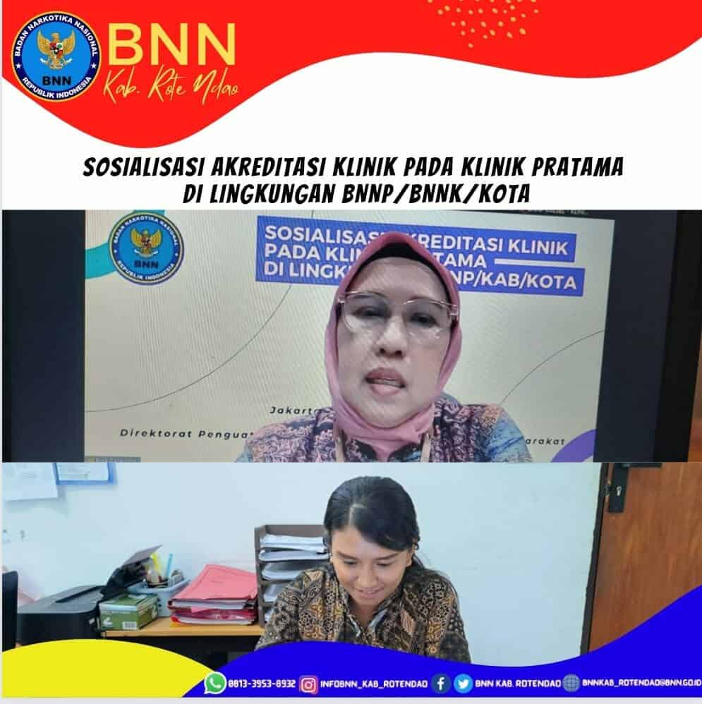 Sosialisasi Akreditasi Klinik pada Klinik Pratama di Lingkungan BNNP/BNNK/Kota secara virtual Sosialisasi Akreditasi Klinik pada Klinik Pratama di Lingkungan BNNP/BNNK/Kota secara virtual