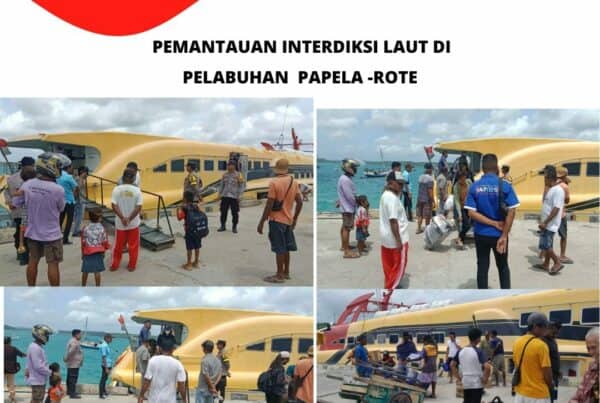 Seksi Pemberantasan Melaksanakan Pemantauan Interdiksi Laut di Pelabuhan Laut Papela – Rote Ndao