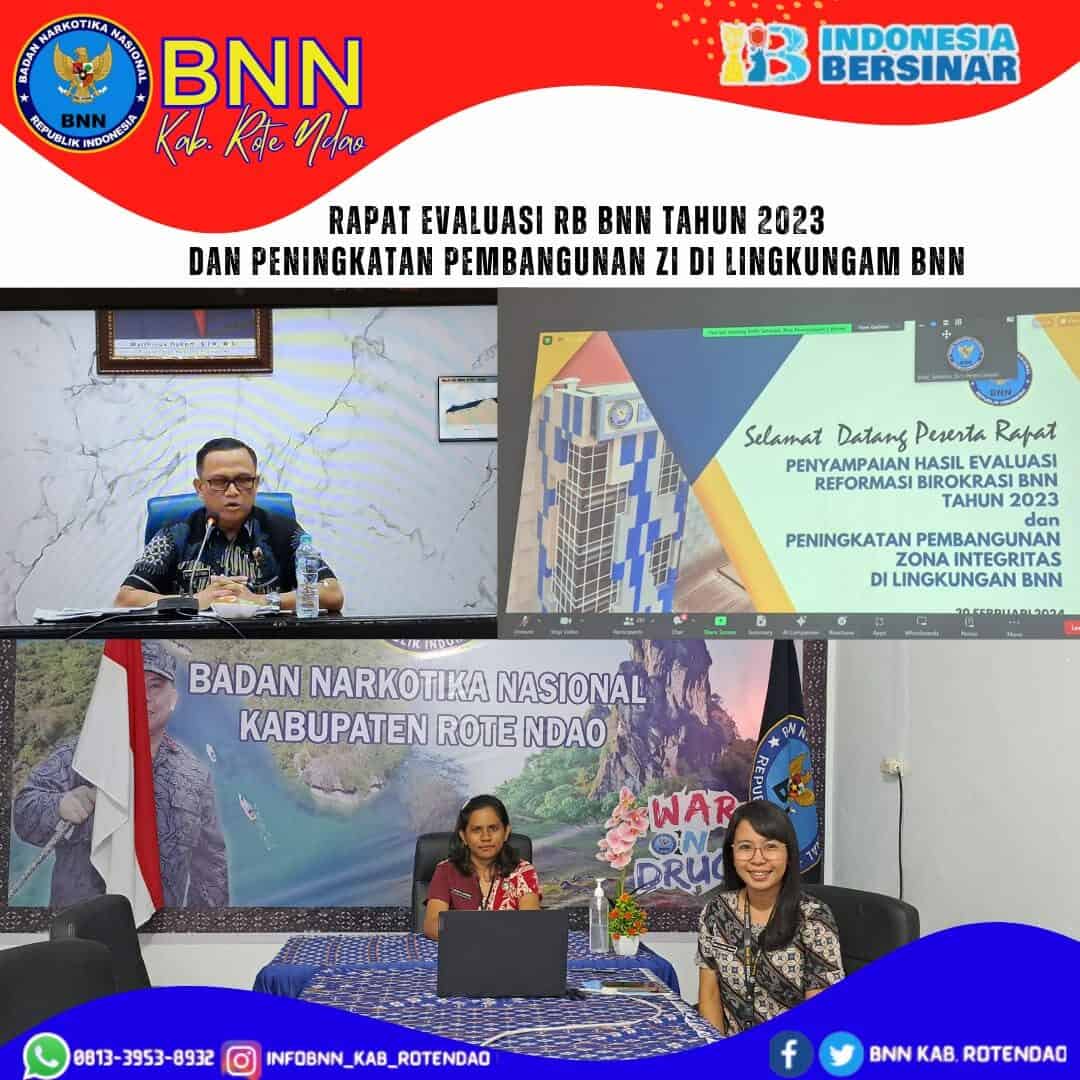 Rapat Penyampaian Evaluasi Reformasi Birokrasi BNN Tahun 2023 dan Peningkatan Pembangunan Zona Integritas di Lingkungan BNN Rapat Penyampaian Evaluasi Reformasi Birokrasi BNN Tahun 2023 dan Peningkatan Pembangunan Zona Integritas di Lingkungan BNN