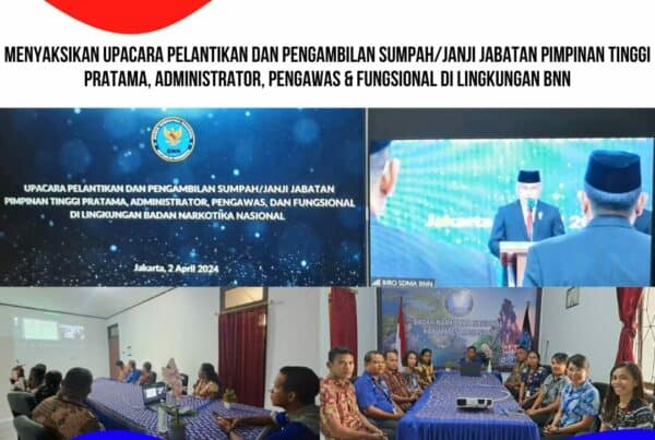 Menyaksikan Upacara Pelantikan dan Pengambilan Sumpah/Jabatan Pimpinan Tinggi Pratama, Administrator, Pengawas, dan fungsional di Lingkungan BNN RI