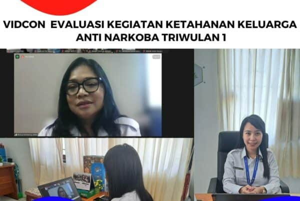 Evaluasi Kegiatan Ketahanan Keluarga Anti Narkoba Triwulan 1 secara virtual