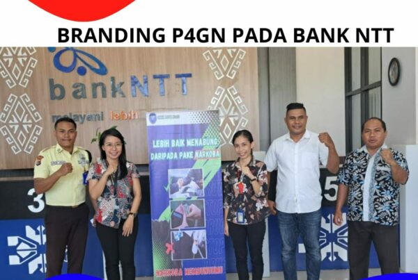 Penyerahan dan Pemasangan Branding P4GN Pada Bank NTT Rote