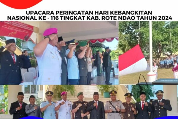 Menghadiri Upacara Peringatan Hari Kebangkitan Nasional ke - 116 Tingkat Kabupaten Rote Ndao Tahun 2024 Menghadiri Upacara Peringatan Hari Kebangkitan Nasional ke – 116 Tingkat Kabupaten Rote Ndao Tahun 2024